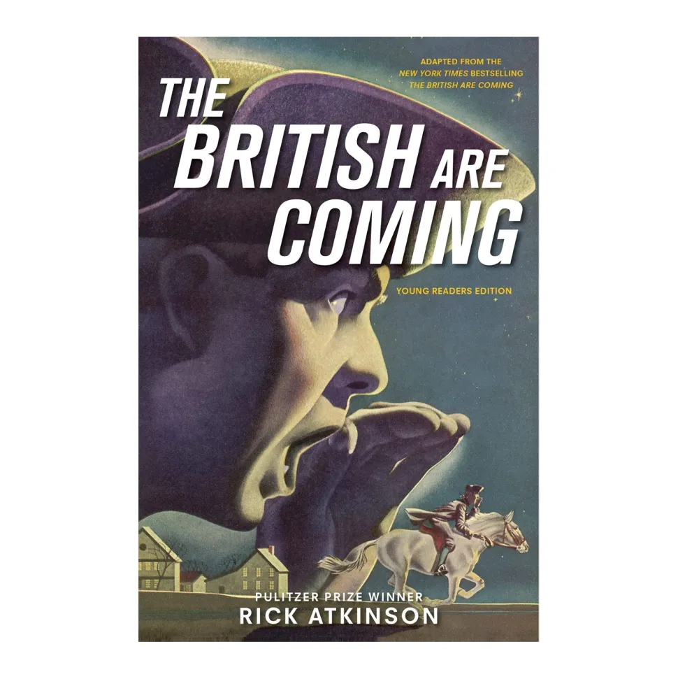 The British are Coming - Young Reader's Edition