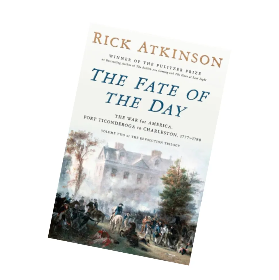 The Fate of The Day by Rick Atkinson