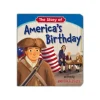 The Story of America's Birthday Board Book